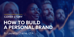How to build a personal brand By Lauretta Chame, CFA