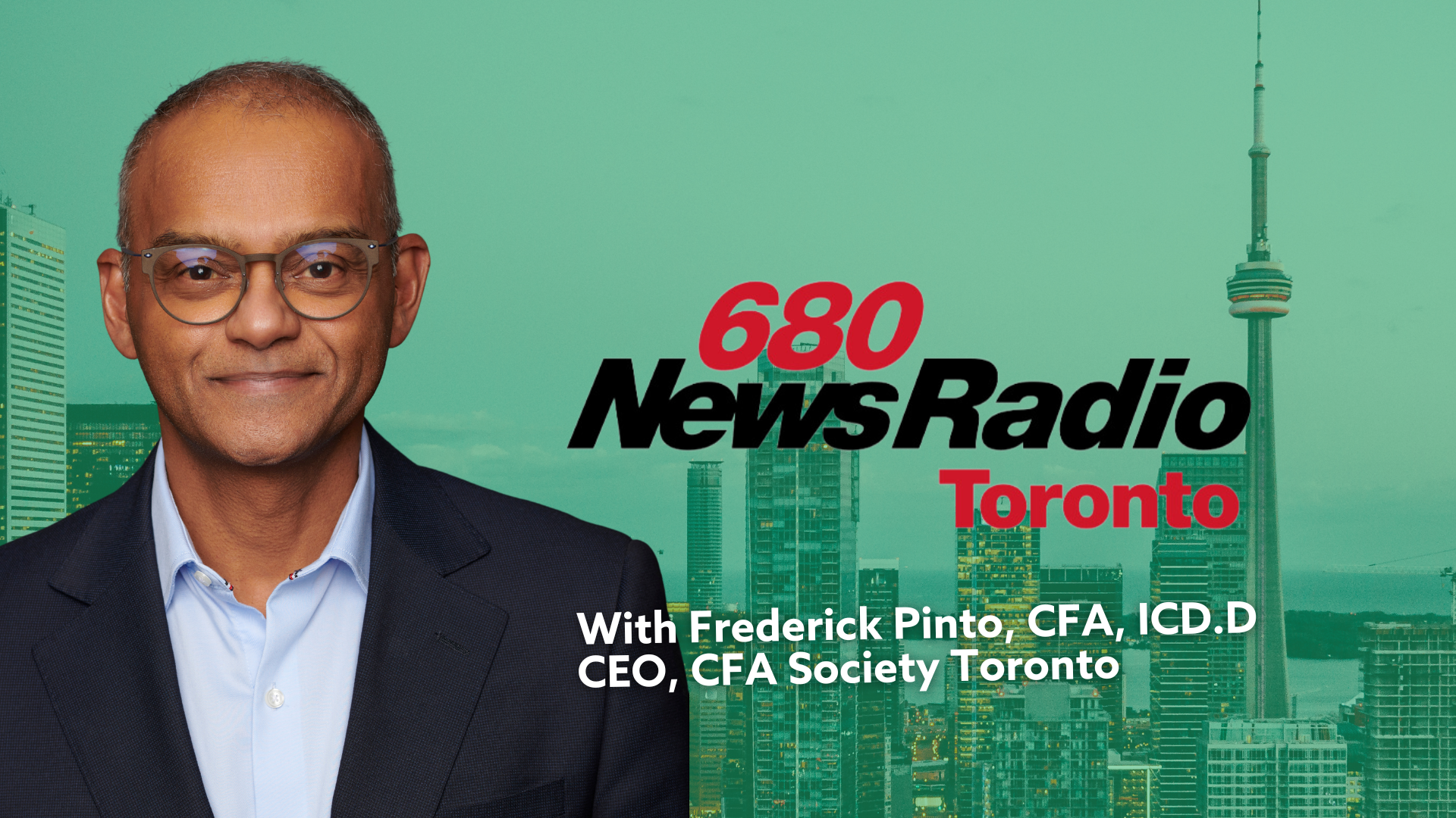 680NewsRadio Toronto With Frederick Pinto, CFA